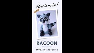 How to make a fondant RACOON