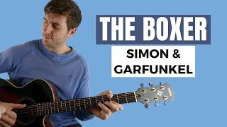 The Boxer by Simon & Garfunkel (Guitar Lesson)