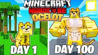 I Survived 100 DAYS as an OCELOT in HARDCORE Minecraft!