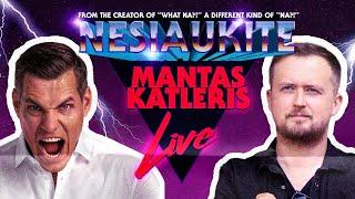 "Nesiaukite live" - Mantas Katleris