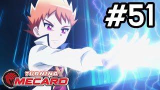 *The Joining of Gryphinx* : ｜Turning Mecard ｜Episode 51