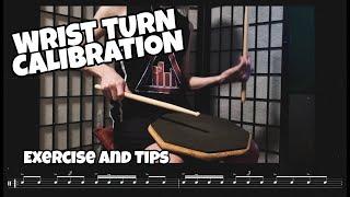 Wrist Turn CALIBRATION (Snare Drum Exercise and Approach)