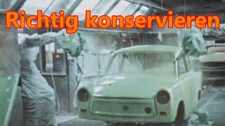 IFA Service Trabant, richtig Konservieren und Abdichten, 1984