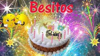 FELIZ CUMPLEAÑOS  con Canción para ti    Hoy es tu CumpleAños   Besitos y Abrazos para ti