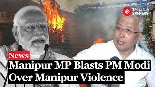 Manipur MP Bimol Akoijam Criticizes PM Modi, Says He's More Concerned for Ukraine Than Manipur