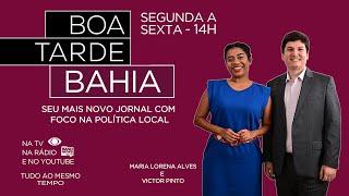 BOA TARDE BAHIA - 09/10/2024