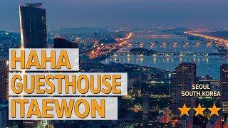 Haha Guesthouse Itaewon hotel review | Hotels in Seoul | Korean Hotels