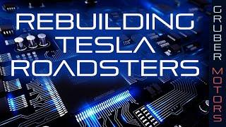 Rebuilding Tesla Roadsters | Gruber Motors