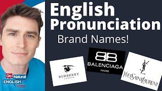 How to Say Brand Names in English | Go Natural English