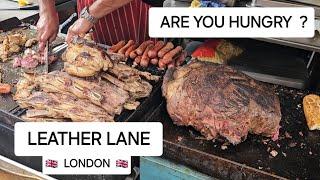 LEATHER LANE,  LONDON..  SO MUCH STREET FOOD  !!!  WHERE DO I START !!