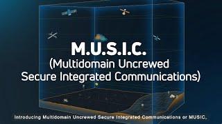 Multidomain Uncrewed Secure Integrated Communications (MUSIC) | Viasat