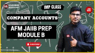 JAIIB AFM Live | Company Accounts in AFM Module B | Bilingual Series