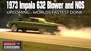 KandyonChrome: WORLDS FASTEST DONK 1973 IMPALA WITH A WHIPPLE