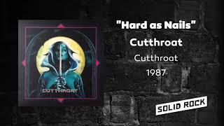 Cutthroat - Hard as Nails