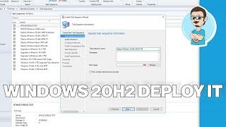 How to Deploy Windows 10 20H2 with SCCM 2006!