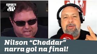 Porpetone é HILÁRIO! Nilson "Cheddar" narra gol na final do Paulistão!