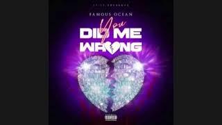 Famous Ocean - Wrong (Remix) Official Audio