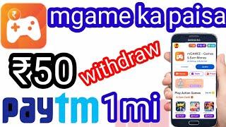 mgame ka paisa withdraw proof mgame app se paisa withdraw kaise kare mgame payment proof