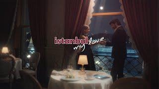 İstanbul My Love - A mini-series in magical İstanbul!