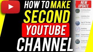 How to Make a Second YouTube Channel