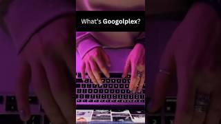 What is Googolplex #maths #shorts #facts