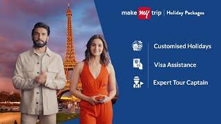 Travel the World with MakeMyTrip Holiday Packages!