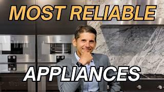 The Most Reliable Appliance Brands for 2025