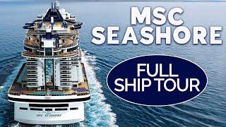 MSC SEASHORE FULL SHIP TOUR 2022 | ULTIMATE CRUISE SHIP TOUR OF PUBLIC AREAS | THE CRUISE WORLD