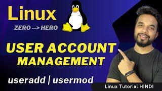 Linux User Account Management | USERADD, USERMOD, Examples | MPrashant