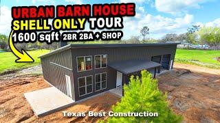 1600 sqft Shell-Only Urban Barnhouse Barndominium Tour | Texas Best Construction