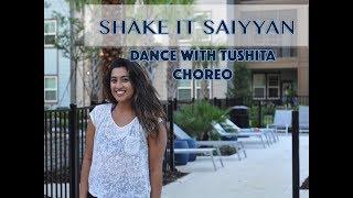 Shake it Saiyyan | Hip Hop Remix | Dance with Tushita Choreography