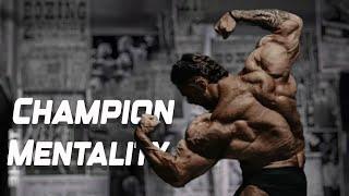 The Champion Mentality: Chris Bumstead  Gym Motivation  - Get Pumped Now!