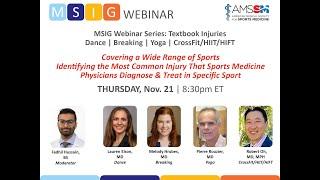 Textbook Injuries Series (Dance, Breaking, Yoga and CrossFit) | AMSSM MSIG Webinar