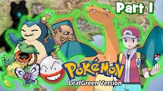 GBA: Pokémon LeafGreen (Part 1 of 3)