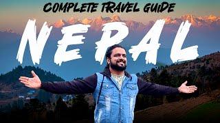 Complete Travel Guide to Nepal | Hotels, Attraction, Food, Transport and Expenses of Nepal