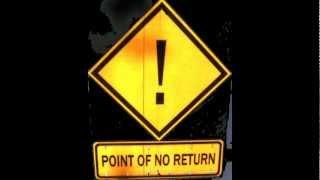 The Point Of No Return