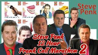 Steve Penk - 12 Hour Prank Call Marathon 2 ️