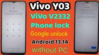 vivo y03 Android 14 frp bypass/vivo v2332 Android 14 Frp bypass/ViVo Y03 Google unlock