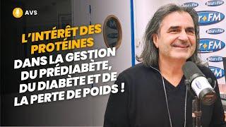 [AVS] L’intérêt des protéines dans la gestion du diabète et de la perte de poids ! - Dr Allouche