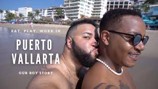 Eat, play, work in Puerto Vallarta | gay couple travel vlog