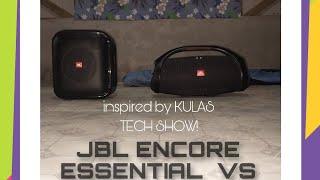 JBL ENCORE ESSENTIAL VS JBL BOOMBOX 2 /inspired by (kulas tech show)#kulastecshow #jblbass