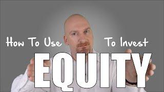 How To Use Equity To Buy Investment Property |  Property Investment Education