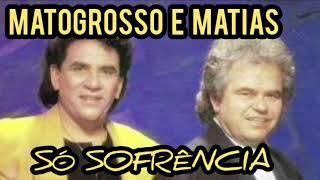 MATOGROSSO E MATHIAS  Sucessos Para Lembrar Seleção Sertaneja de Amor Pt 02 As Melhores Sertanejas