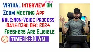 Non-Voice Process Mega Virtual Interview On Zoom Meeting App