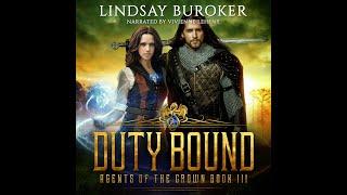 Duty Bound - Agents of the Crown Book 3 [high fantasy full audiobook]