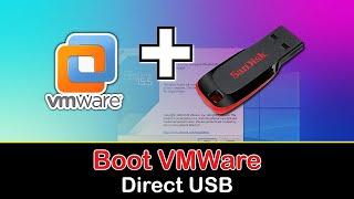 How to boot vmware from usb | Direct Boot From USB Flash Drive