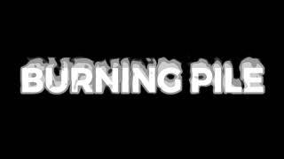 Burning Pile- Mother Mother Edit Audio