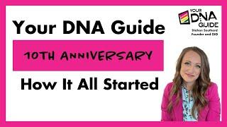 Your DNA Guide 10th Anniversary