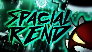 Geometry Dash | Spacial Rend (Extreme Demon Verification) by Eclipsed & More