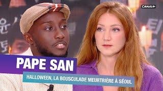 Cauchemar à Séoul : Pape San témoigne sur le mouvement de foule meurtrier - CANAL+